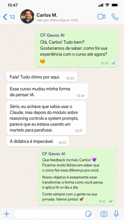 Carlos M., 42, desenvolvedor: "Esse curso mudou minha forma de pensar IA. A didática é impecável."